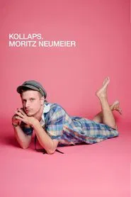 Moritz Neumeier: Kollaps. movie poster
