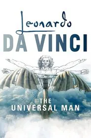 Leonardo Da Vinci: The Universal Man movie poster