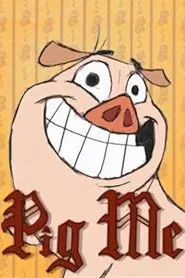 Pig Me movie poster