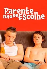 Parente Não se Escolhe movie poster