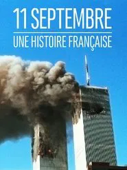 Poster do filme 11 septembre : une histoire française
