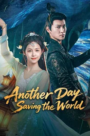 Another Day Saving the World tv show poster