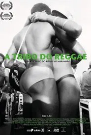 A Tribo do Reggae: A Era do Ritmo no Maranhão movie poster