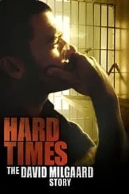 Hard Time: The David Milgaard Story movie poster