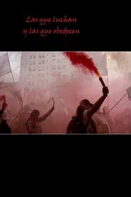 Las que luchan y las que obedecen movie poster