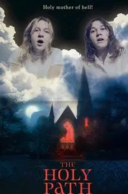 The Holy Path movie poster