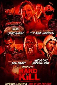 IMPACT Wrestling: Hard to Kill 2021 movie poster