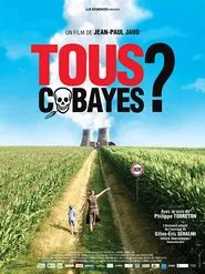 Tous Cobayes ? movie poster