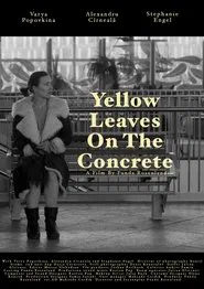 Yellow leaves on the concrete movie poster