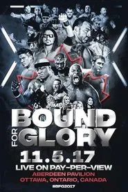 IMPACT Wrestling: Bound For Glory 2017 movie poster