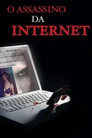 Poster do filme O Assassino da Internet