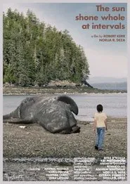 Poster do filme The Sun Shone Whole at Intervals