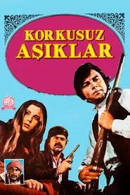 Poster do filme Korkusuz Aşıklar