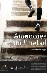 Amadores do Futebol movie poster
