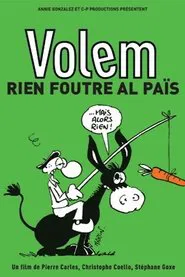 Volem rien foutre al païs movie poster