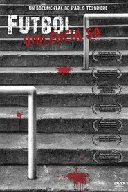 Fútbol Violencia S.A. movie poster