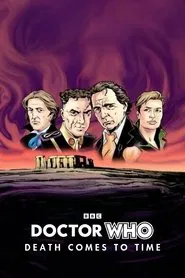 Doctor Who: Death Comes to Time movie poster