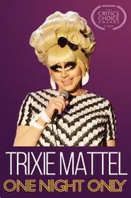 Trixie Mattel: One Night Only movie poster