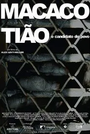 Macaco Tião - O Candidato do Povo movie poster