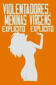 The Abusers of Virgin Girls movie poster
