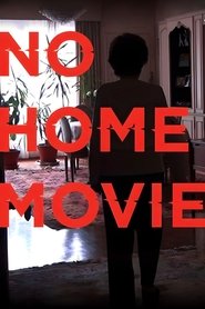No Home Movie movie poster