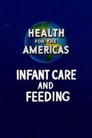 Health for the Americas: Infant Care and Feeding movie poster