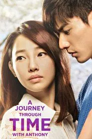 A Journey Through Time with Anthony movie poster