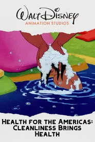 Health for the Americas: Cleanliness Brings Health movie poster