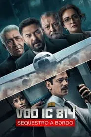Poster da série Voo IC 814: Sequestro a Bordo