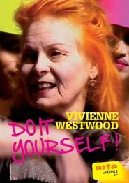 Vivienne Westwood: Do It Yourself! movie poster