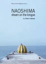 Naoshima (Dream on the Tongue) movie poster