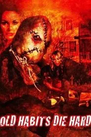 Old Habits Die Hard movie poster