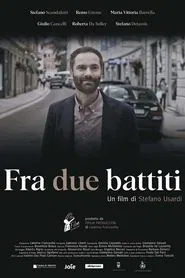 Fra due battiti movie poster