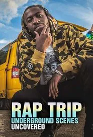 Poster da série Rap Trip: Underground Scenes Uncovered