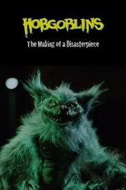 Hobgoblins: The Making of a DisasterPiece movie poster