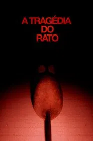 Poster do filme The Tragedy of The Rat
