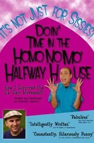 Doin' Time in the Homo No Mo' Halfway House movie poster
