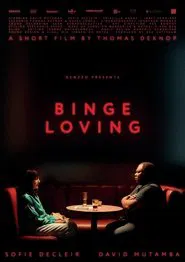Binge Loving movie poster