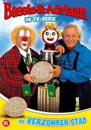 Bassie & Adriaan: De Verzonken Stad movie poster