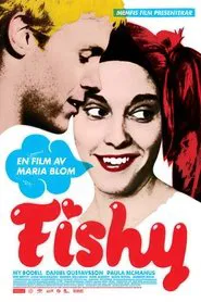 Poster do filme Fishy