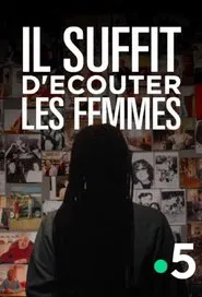 Poster do filme Il suffit d’écouter les femmes