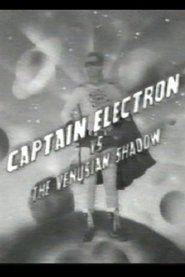 Captain Electron Vs The Venusian Shadow movie poster