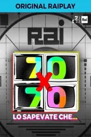 70 x 70 Lo sapevate che... tv show poster