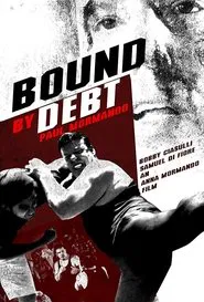Bound by Debt movie poster