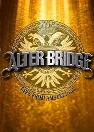 Poster do filme Alter Bridge - Live from Amsterdam