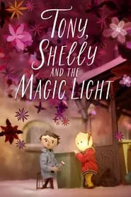 Tony, Shelly and the Magic Light movie poster