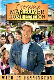Extreme Makeover: Home Edition tv show poster