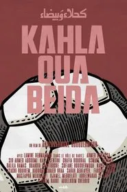 Poster do filme Kahla wa Bayda