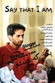 Say That I Am tv show poster