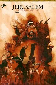 Jerusalem: City of Faith and Fury tv show poster